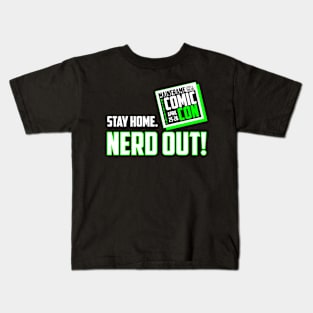 STAY HOME. NERD OUT! Kids T-Shirt